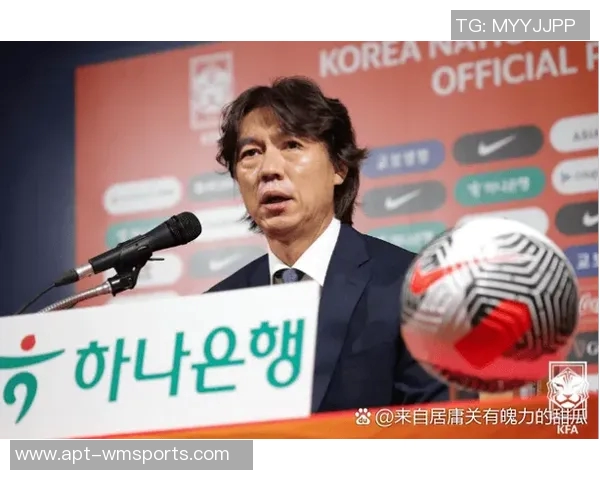 洪明甫强调韩国队11月专注比赛结果以提升世界杯排名 洪明甫强调韩国队11月专注比赛结果以提升世界杯排名