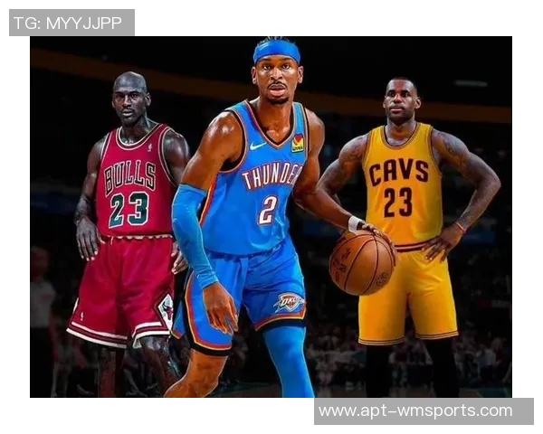 亚历山大谈对手:真正的挑战来自詹杜库登而非同龄球员 亚历山大谈对手:真正的挑战来自詹杜库登而非同龄球员