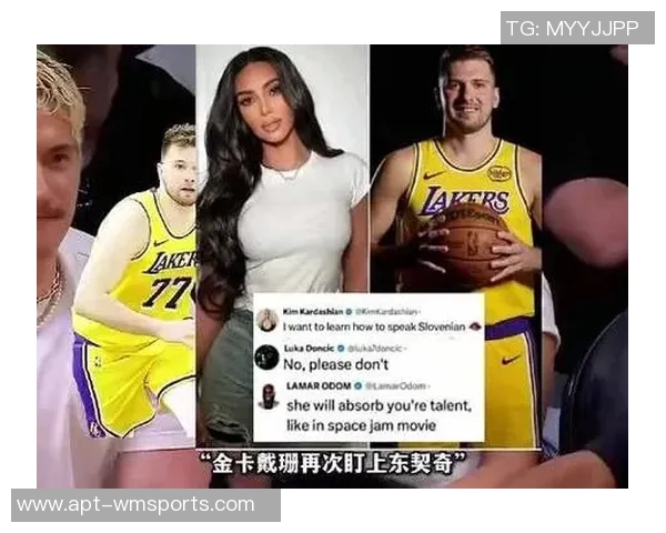 金卡戴珊再向东契奇示好遭拒奥多姆警告她会让你精疲力竭 金卡戴珊再向东契奇示好遭拒奥多姆警告她会让你精疲力竭